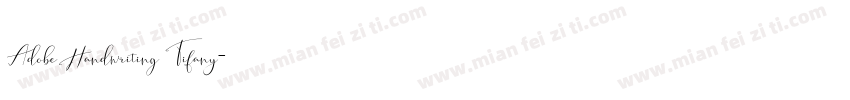 Adobe Handwriting Tifany字体转换